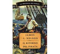 Il ritorno del pirata. La trilogia dei pirati