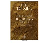 IL RITORNO DEL RE. IL SIGNORE DEGLI ANELLI . VOL. 3 - TOLKIEN JOHN R. R. -