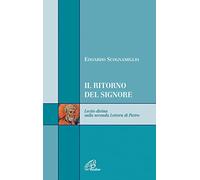 Il ritorno del signore. Lectio divina sulla seconda Lettera di Pietro