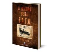 Il ritorno della F.a.t.a.