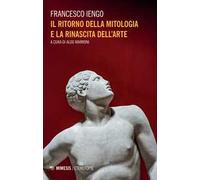 Il ritorno della mitologia e la rinascita dell'arte