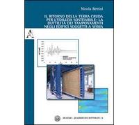 Il ritorno della terra cruda per l'edilizia sostenibile. La duttilità dei tamponamenti negli edifici soggetti a sisma
