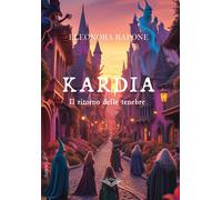 Il ritorno delle tenebre. Kardia - [PubMe]