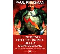 Il ritorno dell'economia della depressione. Stiamo andando verso un nuovo '29?