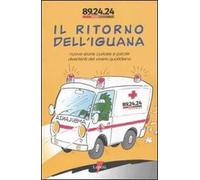 Il ritorno dell'iguana. Nuove storie curiose e parole divertenti del vivere quotidiano