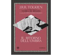 Il ritorno dell'ombra. La storia della Terra di mezzo - 2024 - Bo