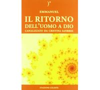 Il ritorno dell'uomo a Dio