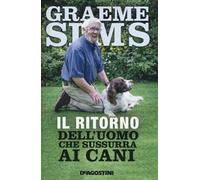 Il ritorno dell'uomo che sussurra ai cani