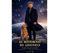 Il ritorno di Adoneo: Il nome che aveva perduto