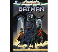 Il ritorno di Bruce Wayne. Batman