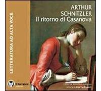 Il ritorno di Casanova. Audiolibro. CD Audio formato MP3. Ediz. integrale