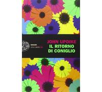 Il ritorno di coniglio [Paperback] [Apr 14, 2015] Updike, John and Veraldi, Atti