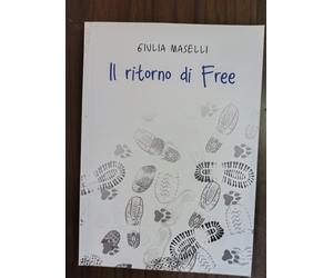 Il ritorno di Free di Giulia Maselli - Editore: EBS Print, 2024