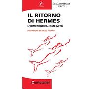 Il ritorno di Hermes. L'ermeneutica come mito