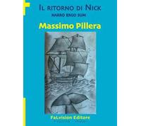 Il ritorno di Nick. Narro ergo sum