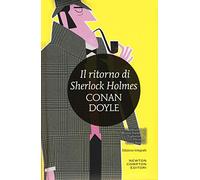 Il ritorno di Sherlock Holmes. Ediz. integrale