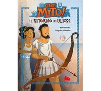 Il ritorno di Ulisse. Che mito!