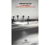Il ritorno. Padri, figli e la terra fra di loro