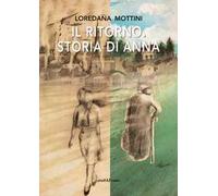 Il ritorno. Storia di Anna