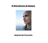 Il Ritrattista di Anime [Paperback] De Pascalis, Angelo