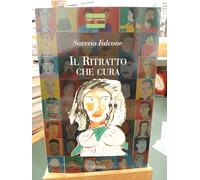 Il Ritratto Che Cura, di Saverio Falcone edizioni La Biblioteca di Vivarium