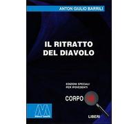 Il ritratto del diavolo. Ediz. per ipovedenti - [Marcovalerio]