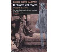 Il ritratto del morto. Racconti bizzarri