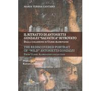 Libri Cantaro Maria Teresa - Il Ritratto Di Antonietta Gonzales Salvatica Ritrov