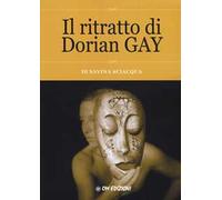 Il ritratto di Dorian Gay