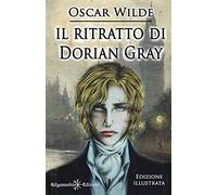 Il ritratto di Dorian Gray. Ediz. illustrata. Con Libro in brossura