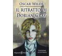 Il ritratto di Dorian Gray. Ediz. illustrata. Con Libro in brossura [Paperback]