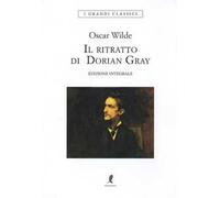 Il ritratto di Dorian Gray. Ediz. integrale
