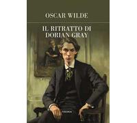 Il ritratto di Dorian Gray. Ediz. integrale