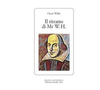 Il ritratto di Mr. W. H. - Wilde Oscar