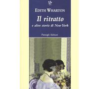 Il ritratto e altre storie di New York - Wharton Edith