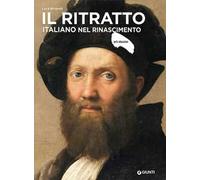 Il ritratto italiano nel Rinascimento