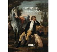 Il ritratto veneziano dell'Ottocento. Ediz. a colori