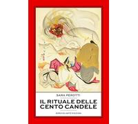 Il rituale delle cento candele. Hyakumonogatari Kaidankai