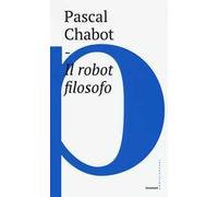 Il robot filosofo
