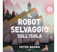 Il robot selvaggio sull'isola