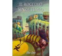 Il roccolo senza tempo