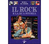 Il rock e la sua storia