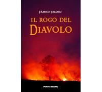 Il Rogo del Diavolo - [PSEditore]