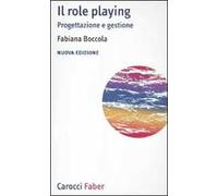 Il role playing. Progettazione e gestione