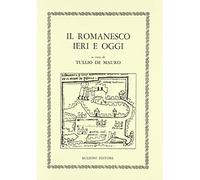 Il romanesco ieri e oggi