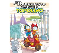 Il Romanesco nelle Storie di Topolino - Panini Comics - Italiano