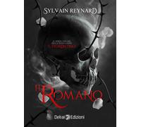 Il romano. Il fiorentino. Vol. 3 - Reynard Sylvain