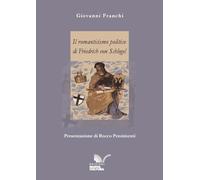 Il romanticismo politico di Friedrich von Schlegel