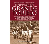 Il romanzo del grande Torino