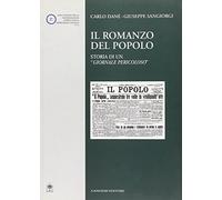 Il romanzo del popolo. Storia di un «giornale pericoloso»